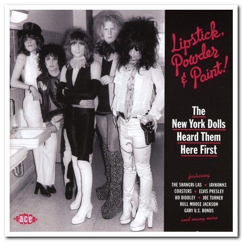 VA - Lipstick, Powder & Paint! The New York Dolls Heard Them Here First (2013)