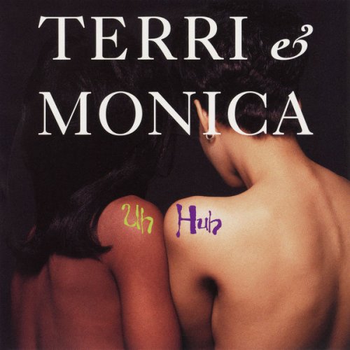 Terri & Monica - Uh Huh (1993) [Hi-Res]