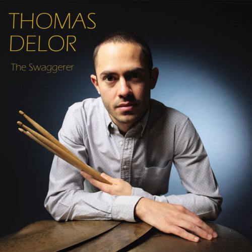 Thomas Delor - The Swaggerer (2018) [.flac 24bit/44.1kHz]