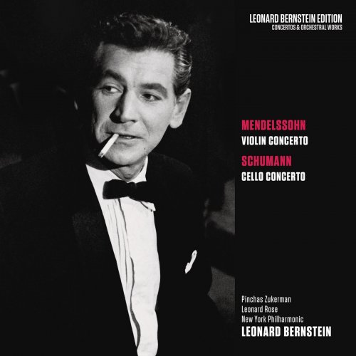 Leonard Bernstein, New York Philharmonic - Mendelssohn: Violin Concerto in E Minor, Op. 64 / Schumann: Cello Concerto in A Minor, Op. 129 (2018)