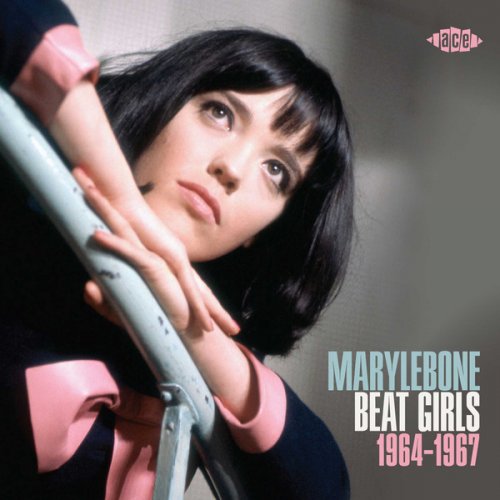 Various Artist - Marylebone Beat Girls 1964-1967 (2017)