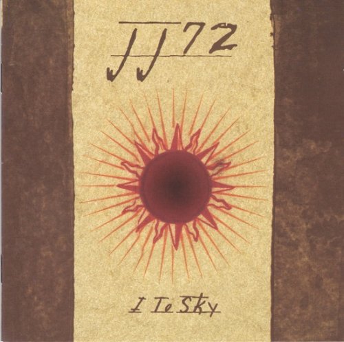 JJ72 - I To Sky (2002)