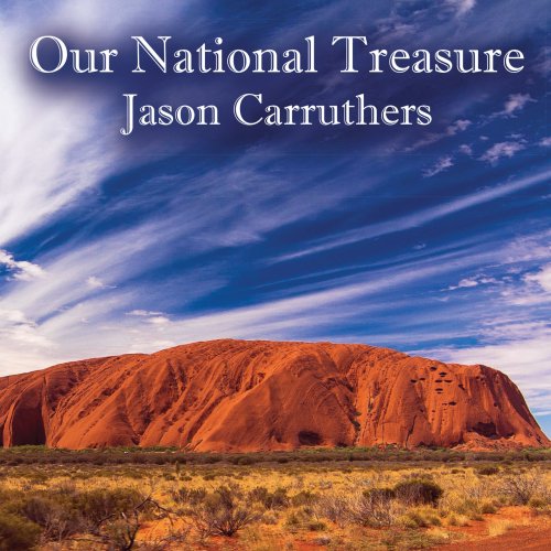 Jason Carruthers - Our National Treasure (2022)