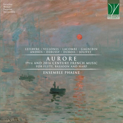 Filippo Mazzoli, Massimiliano Denti, Marta Pettoni, Ensemble Phainé - Aurore (19th and 20th Century French Music for Flute, Bassoon and Harp) (2022)