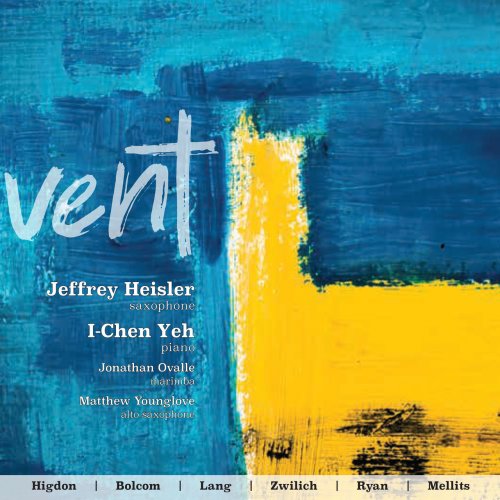 Jeffrey Heisler, I-Chen Yeh - Vent (2022)