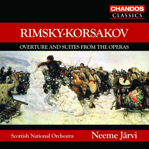 Neeme Järvi, Royal Scottish National Orchestra - Rimsky-Korsakov: Overture and Suites from the Operas (2006) [Hi-Res]