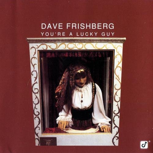Dave Frishberg - You're a Lucky Guy (1978)