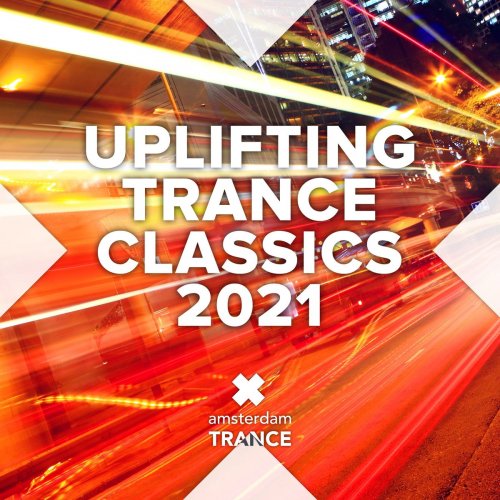 VA - Uplifting Trance Classics 2021 (2022)