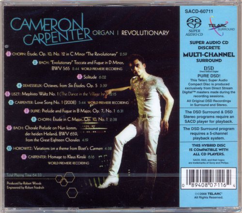 Cameron Carpenter - Chopin, Bach, Carpenter, Demessieux, Liszt, Ellington, Dupré, Horowitz: Revolutionary (2008) [SACD]