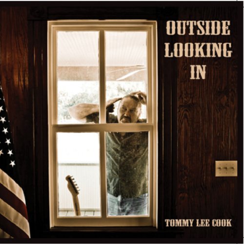 Tommy Lee Cook - Outside Looking In (2011)
