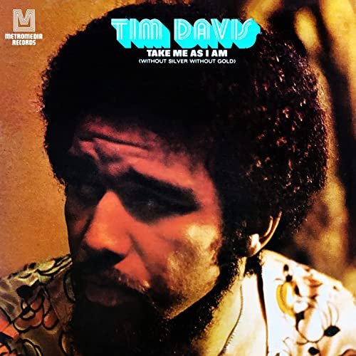 Tim Davis - Take Me as I Am (without Silver Without Gold) (1972/2022) Hi Res