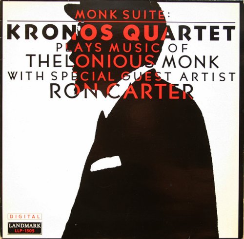 Kronos Quartet - Monk Suite: Kronos Quartet Plays Music Of Thelonious Monk (1985) LP