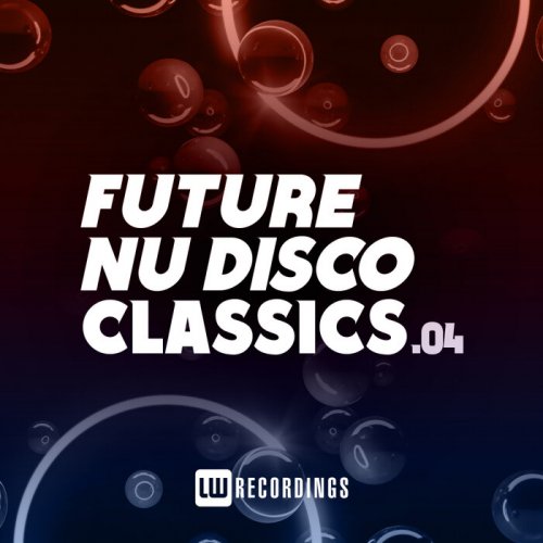 VA - Future Nu Disco Classics, Vol. 04 (2022)