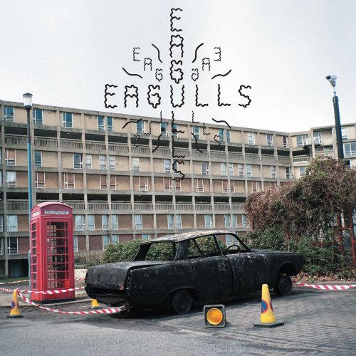 Eagulls - Eagulls (2014) [Hi-Res]