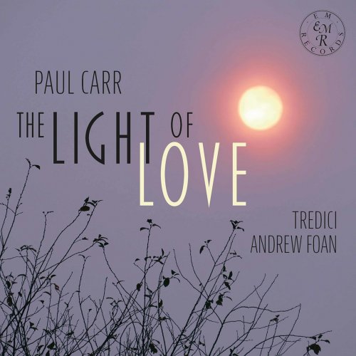 Andrew Foan, Tredici, Alba Merchant, Simon Earl - Paul Carr: The Light of Love (2022)