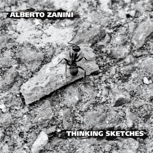 Alberto Zanini - Thinking Sketches (2021)