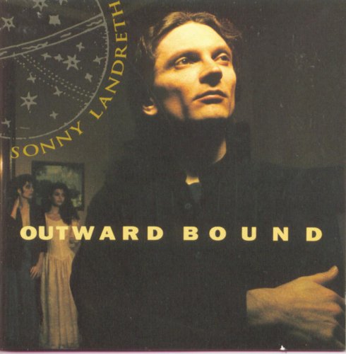 Sonny Landreth - Outward Bound (1993)
