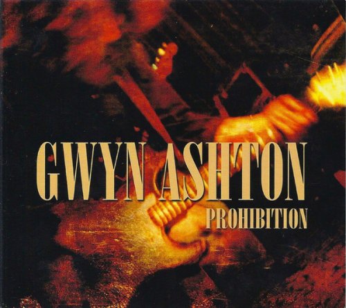 Gwyn Ashton - Prohibition (2006)