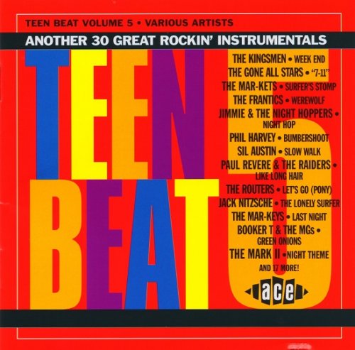 Various Artist  - Teen Beat, Volume 5: Another 30 Great Rockin' Instrumentals (2000)