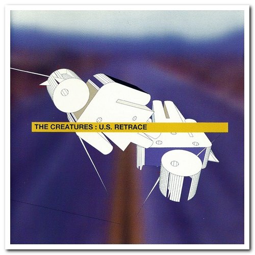 The Creatures - U.S. Retrace (2000)
