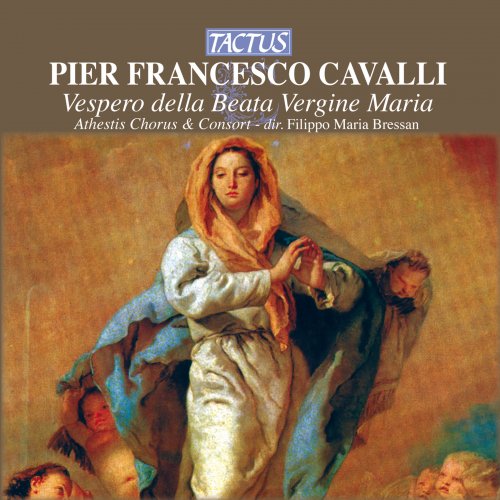 Roberto Loreggian, Filippo Maria Bressan, Dom Nicola Bellinazzo - Pier Francesco Cavalli: Vespero della Beata Vergine Maria (2012)