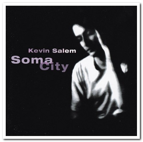 Kevin Salem - Soma City (1994)