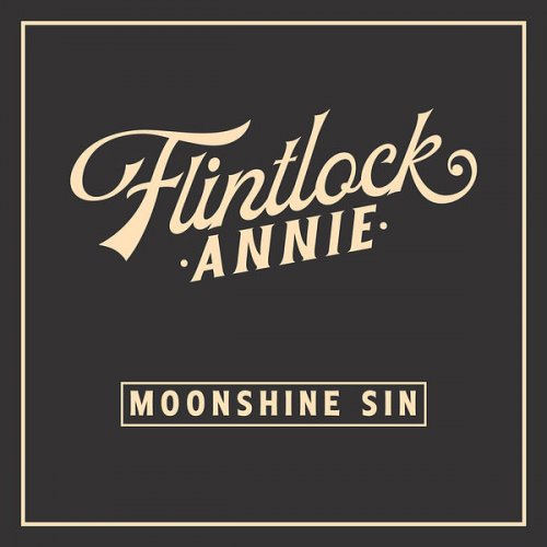 Flintlock Annie - Moonshine Sin (2022) Hi-Res