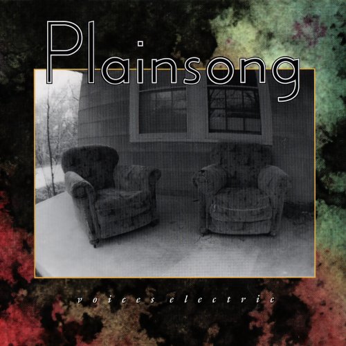 Plainsong - Voices Electric (1994)