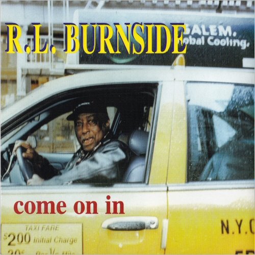 R.L. Burnside - Come On In (1998) [CD Rip]