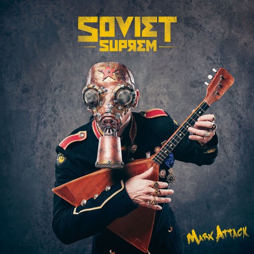 Soviet Suprem - Marx Attack (2018)