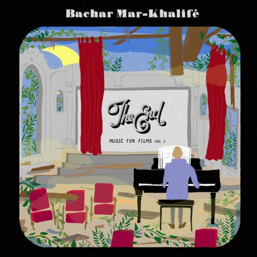 Bachar Mar-Khalifé - The End - Music for Films, Vol. 1 (2022) [Hi-Res]