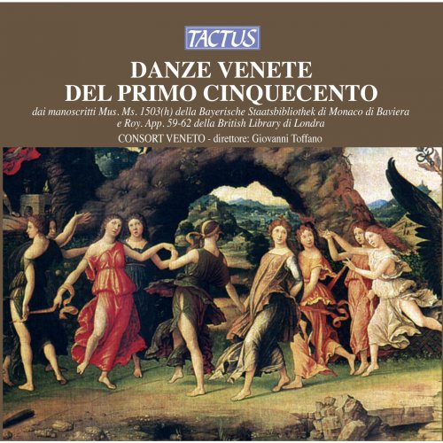 Consort Veneto - Danze Venete del Primo Cinquecento (2012)