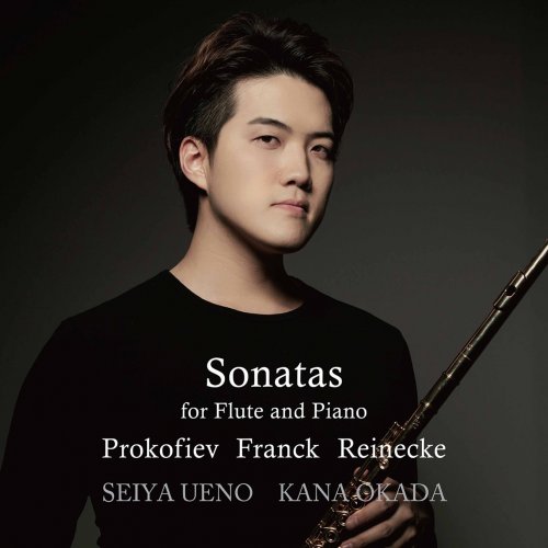 Seiya Ueno & Kana Okada - Prokofiev, Franck & Reinecke: Flute Sonatas (2022) [Hi-Res]