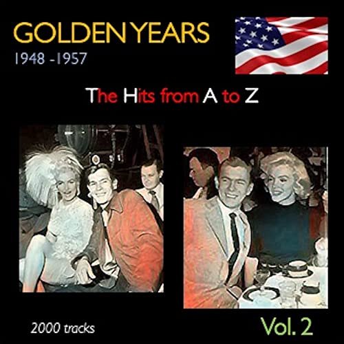 VA - Golden Years 1948-1957 · The Hits from A to Z ·, Vol.2 (2021)