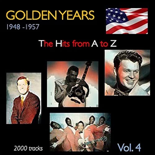 VA - Golden Years 1948-1957 · The Hits from A to Z ·, Vol.4 (2021)