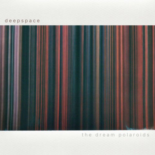 Deepspace - The Dream Polaroids (2021)