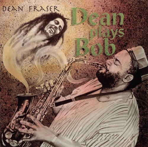 Dean Fraser - Dean Plays Bob (1994)