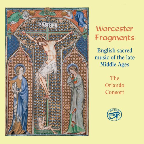 The Orlando Consort - Worcester Fragments: English Sacred Music of the Late Middle Ages (1988)