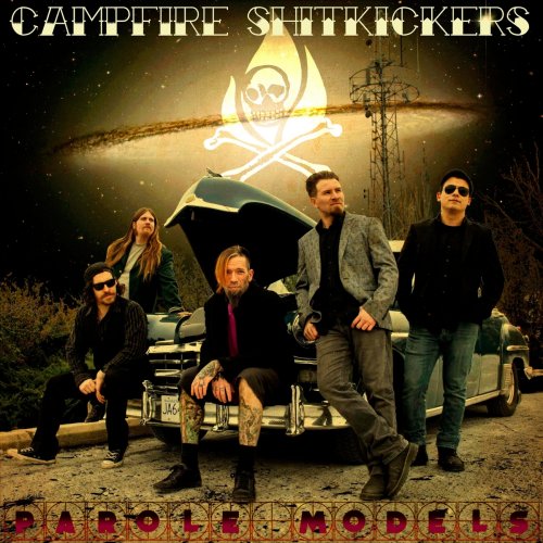 Campfire Shitkickers - Parole Models (2021)