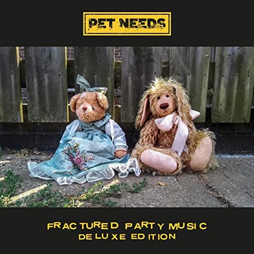 PET NEEDS - Fractured Party Music (Deluxe Edition) (2022) Hi Res