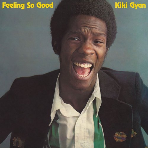 Kiki Gyan - Feeling So Good (1979/2018)