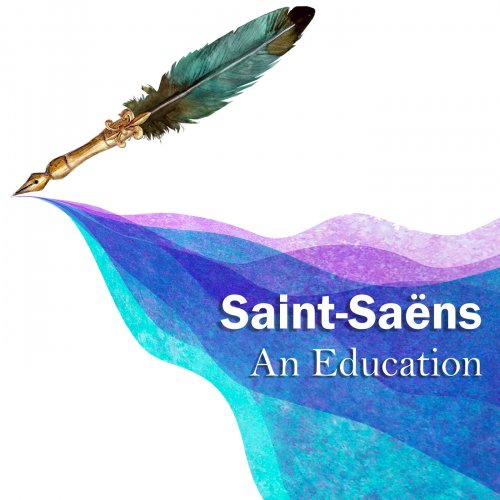 VA - Saint-Saëns: An Education (2022)