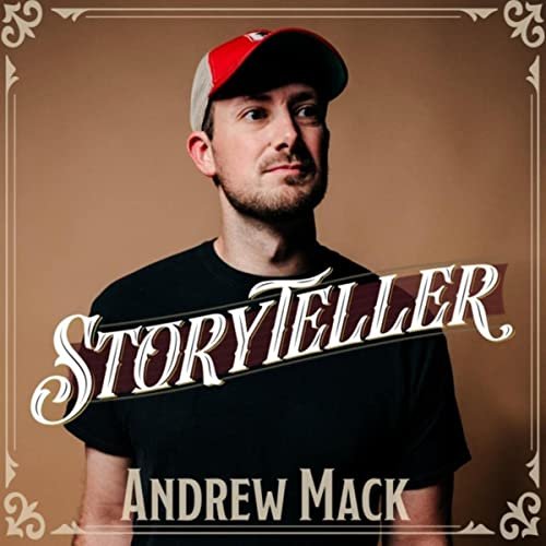 Andrew Mack - Storyteller (2022)