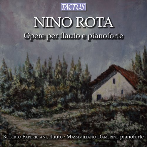 Roberto Fabbriciani & Massimiliano Damerini - Nino Rota: Works for Flute and Piano (2011)