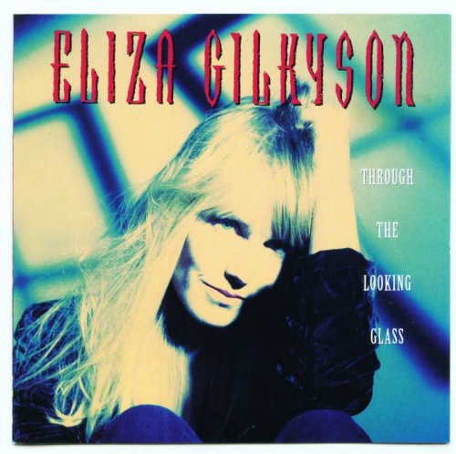 Eliza Gilkyson - Through The Looking Glass (1993)