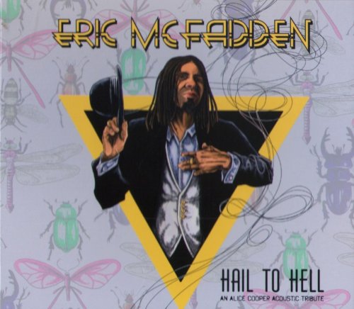 Eric McFadden - Hail To Hell: An Acoustic Tribute To Alice Cooper (2021) CD-Rip