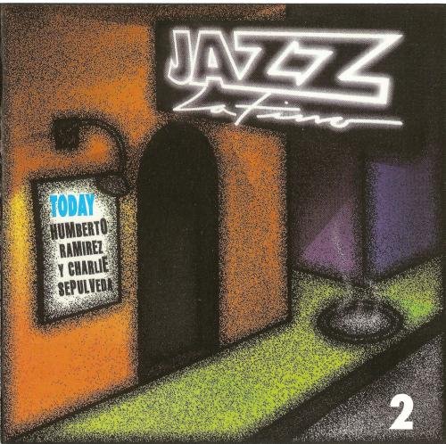 Humberto Ramirez & Charlie Sepulveda - Jazz Latino 2 (1995) FLAC