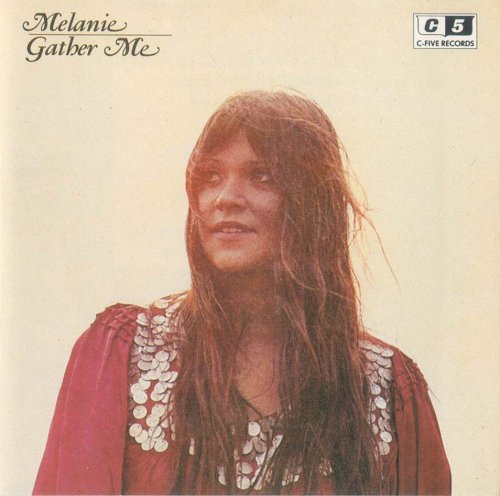 Melanie - Gather Me (1971)
