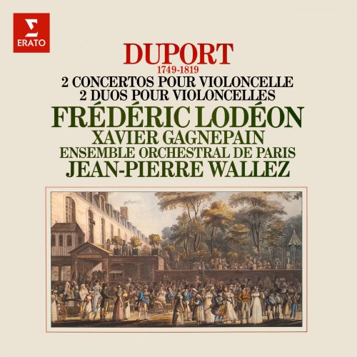 Frédéric Lodéon, Xavier Gagnepain, Ensemble Orchestral de Paris, Jean-Pierre Wallez - Duport: Concertos pour violoncelle & Duos (1985/2022) [Hi-Res]