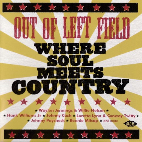 VA - Out Of Left Field: Where Soul Meets Country (2016)